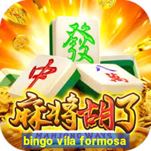 bingo vila formosa